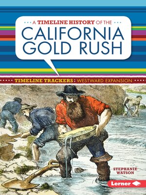 cover image of A Timeline History of the California Gold Rush